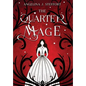 The Quarter Mage - Hardcover
