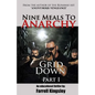 Nine Meals To Anarchy: Grid Down: A Preppers Educational Thriller! (Book 2) - Paperback