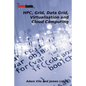 TheSavvyGuideTo HPC, Grid, Data Grid, Virtualisation and Cloud Computing - Paperback