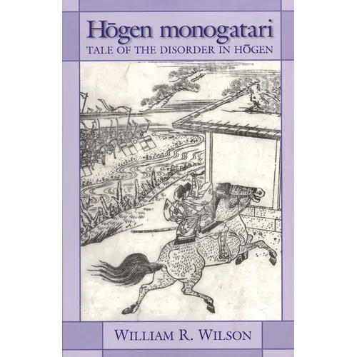 Hogen Monogatari: Tale of the Disorder in Hogen - Paperback