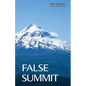 False Summit - Paperback