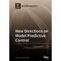 New Directions on Model Predictive Control - Paperback