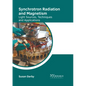 Synchrotron Radiation and Magnetism: Light Sources, Techniques and Applications - Hardcover