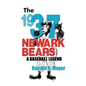 The 1937 Newark Bears: A Baseball Legend - Paperback