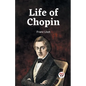 Life Of Chopin - Paperback