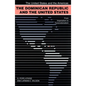 The Dominican Republic and the United States - Paperback
