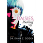 Daisies, Pushing Up - Paperback