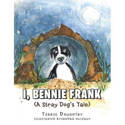 I, Bennie Frank: (A Stray Dog's Tale) - Paperback