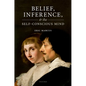 Belief, Inference, and the Self-Conscious Mind - Hardcover