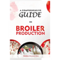 A Comprehensive Guide on Broiler Production - Paperback