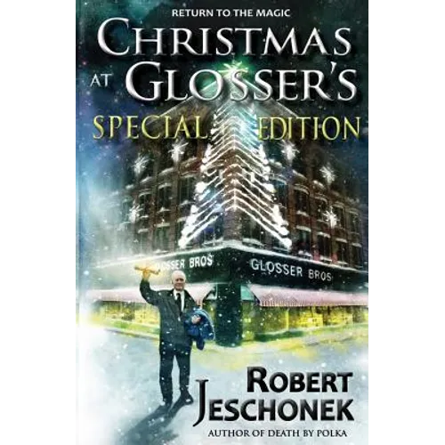 Christmas at Glosser's Special Edition - Paperback