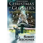Christmas at Glosser's Special Edition - Paperback