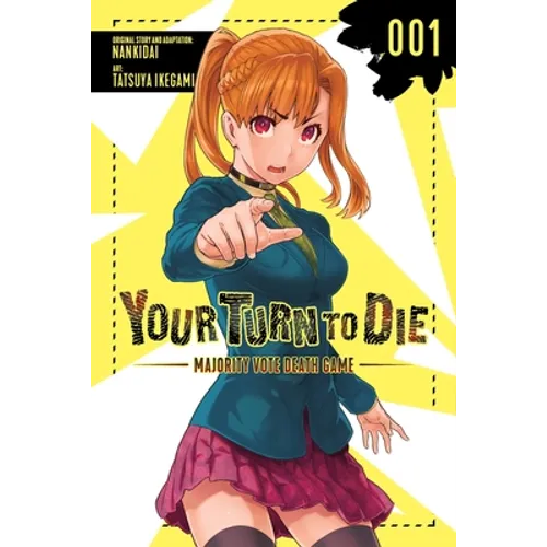 Your Turn to Die: Majority Vote Death Game, Vol. 1 - Paperback