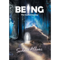 Being: The Soulful Journey - Hardcover