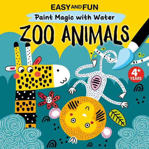 Easy and Fun Paint Magic with Water: Zoo Animals - Paperback