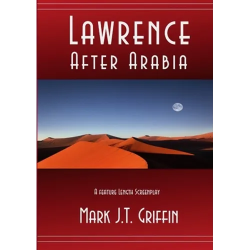 Lawrence: After Arabia - Paperback