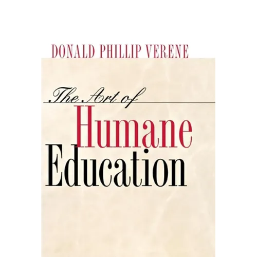 The Art of Humane Education: A Passion for Resistance: - Hardcover