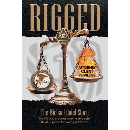 Rigged: The Michael Quiel Story - Paperback