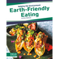 Earth-Friendly Eating - Library Binding