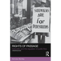 Rights of Passage: Sidewalks and the Regulation of Public Flow - Paperback