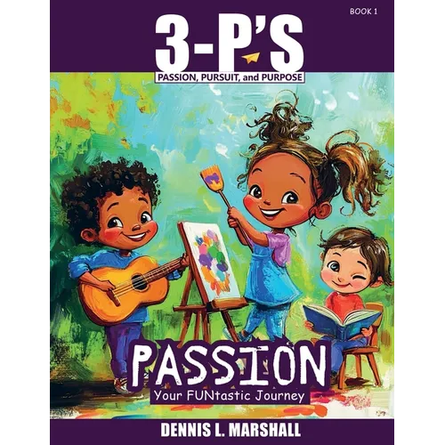 3-P's PASSION: Your FUNtastic Journey - Paperback