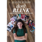 Don't Blink: Capturing Your Child's Story Through Portraits - Paperback