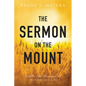 The Sermon on the Mount: The Perfect Measure of the Christian Life - Paperback