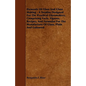 Elements of Glass and Glass Making - A Treatise Designed for the Practical Glassmakers, Comprising Facts, Figures, Recipes, and Formulas for the Manuf - Paperback
