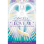 Angels Share the Power of "I Love Me": How It Can Change Your Life and the World - Paperback