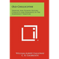 Old Chillicothe: Shawnee And Pioneer History, Conflicts And Romances In The Northwest Territory - Paperback