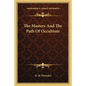 The Masters and the Path of Occultism - Paperback