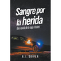 Sangre por la herida - Paperback