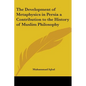 The Development of Metaphysics in Persia: A Contribution to the History of Muslim Philosophy - Paperback