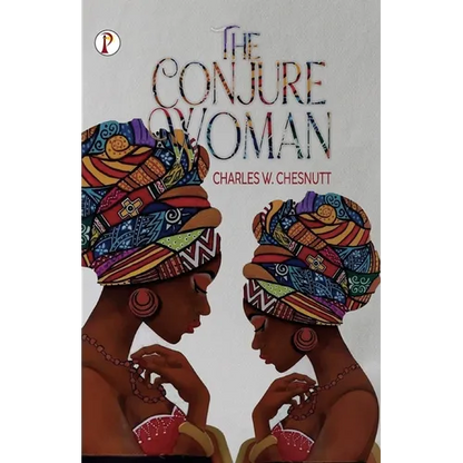 The Conjure Woman - Paperback