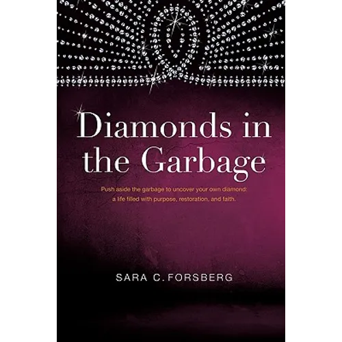 Diamonds in the Garbage - Paperback