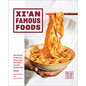 Xi'an Famous Foods: The Cuisine of Western China, from New York's Favorite Noodle Shop - Hardcover