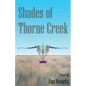 Shades of Thorne Creek - Paperback