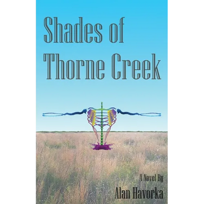 Shades of Thorne Creek - Paperback