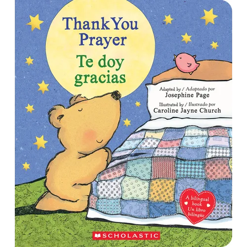 Thank You Prayer / Te Doy Gracias (Scholastic Bilingual) - Board Book