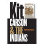 Kit Carson and the Indians - Paperback