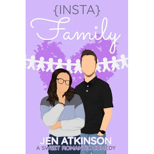 Insta Family: A Sweet Romantic Comedy (The Insta Series Book 4) - Paperback
