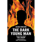 The Dark Young Man - Paperback