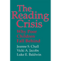 The Reading Crisis: Why Poor Children Fall Behind - Paperback