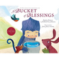 A Bucket of Blessings - Hardcover