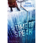 A Time to Speak: Volume 2 - Paperback