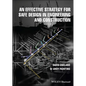 An Effective Strategy for Safe Design in Engineering and Construction - Hardcover