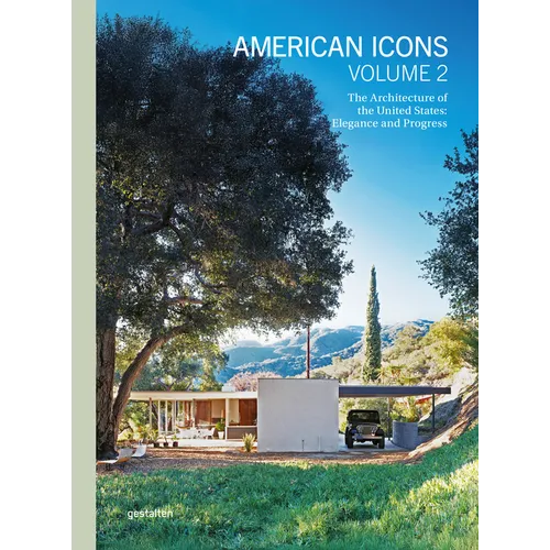 American Icons Volume 2: Building the Nation: Transformations and Resilience - Hardcover