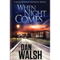 When Night Comes - Paperback