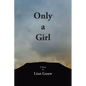 Only a Girl - Paperback