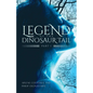 Legend of the Dinosaur Tail: Part 1 - Paperback